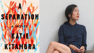 Katie Kitamura Talks Infidelity, Role Playing, and Grief in Her New Novel <i>A Separation </i>